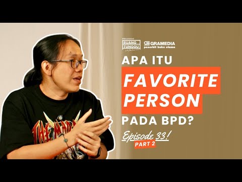 BPD: Hubungan Intens, Attachment, dan Luka Lama | POD. RUANG TUNGGU #S3 | EP. 33 (Part 2)