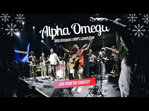 Billy Simpson x WNP x Janet Glow - Alpha & Omega (Israel Houghton) - Live from The Embassy