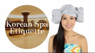 Korean Spa Etiquette {The Dos and Don