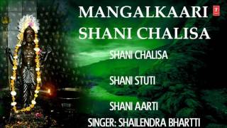 Shani Chalisa, Shani Stuti, Shani Aarti By Shailendra Bhartti I Full Audio Songs Juke Box | DOWNLOAD THIS VIDEO IN MP3, M4A, WEBM, MP4, 3GP ETC