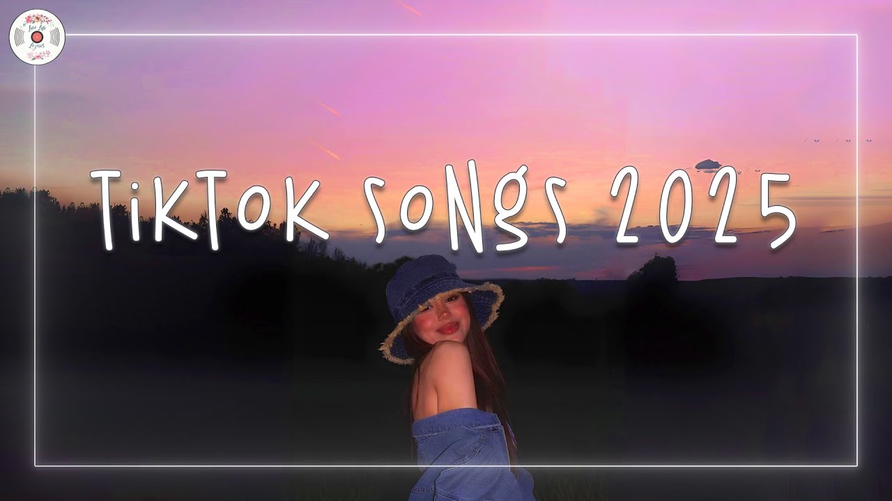 Tiktok songs 2025 📀 Viral songs 2025 ~ Best tiktok songs 2025