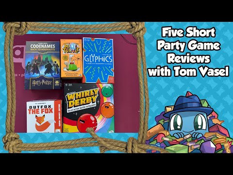 5 Short Party Games - with Tom Vasel