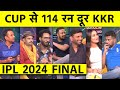 IPL FINAL KKR VS SRH KKR ने ONE SIDED किया FINAL SRH 113 रन पर सिमटी