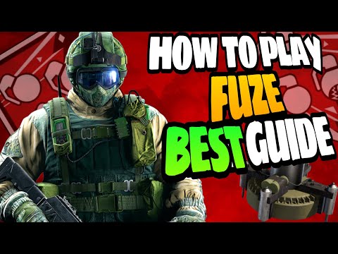 HOW TO PLAY FUZE BEST GUIDE! Rainbow Six Siege Operator Guide