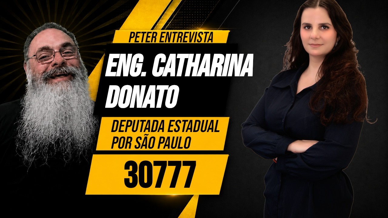 PETER ENTREVISTA ENG. CATHARINA DONATO 30777 ESTADUAL/SP