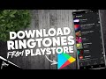 How To Download Ringtones On Android From Playstore