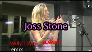 Joss Stone - Molly Town (G.NAS.T Remix)