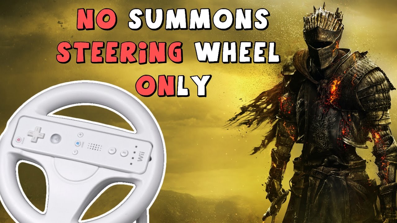 Dark Souls 3 Beaten with Steering Wheel! No Summons (Soul of Cinder Final Boss) - YouTube