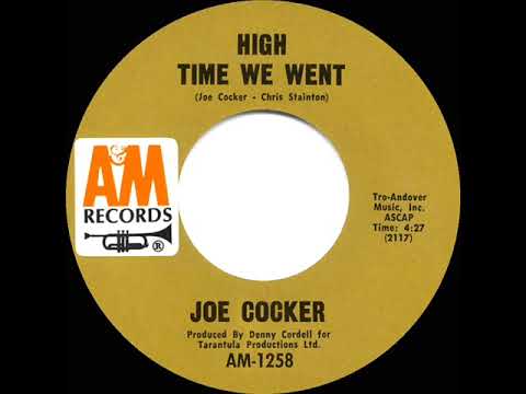 1971 HITS ARCHIVE: High Time We Went - Joe Cocker (mono 45)