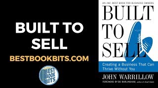 Built to Sell | John Warrillow | Book Summary