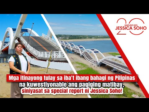 Mga itinayong tulay na kuwestiyonable ang pagiging matibay, siniyasat! | Kapuso Mo, Jessica Soho