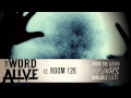 The Word Alive - "Room 126" Track 12 