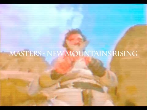 MaSterS - New mountains rising