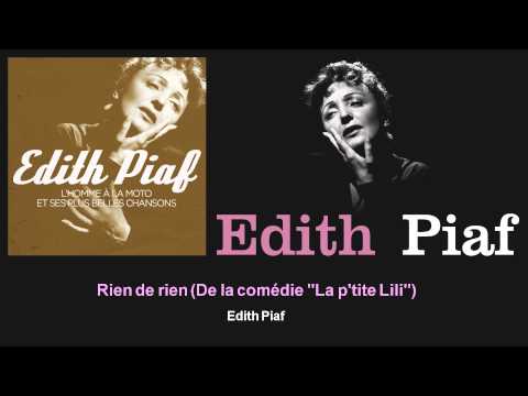 Édith Piaf - Rien de rien - De la comédie 