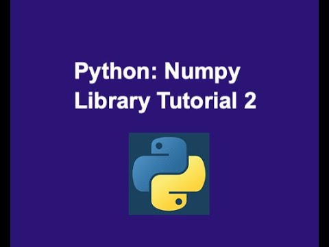 39 Python Numpy Library Tutorial 2