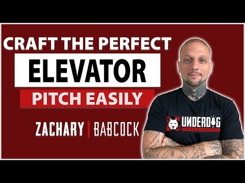 How To Craft Your Elevator Pitch   Make Your Pitch Perfect: The Elevator Pitch
