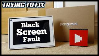 Faulty Facebook Portal Mini | No Display | Can MMV FIX it?