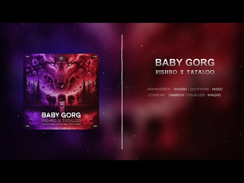 AMIR TATALOO X PISHRO / BABY GORG . امیر تتلو × پیشرو / بیبی گرگ