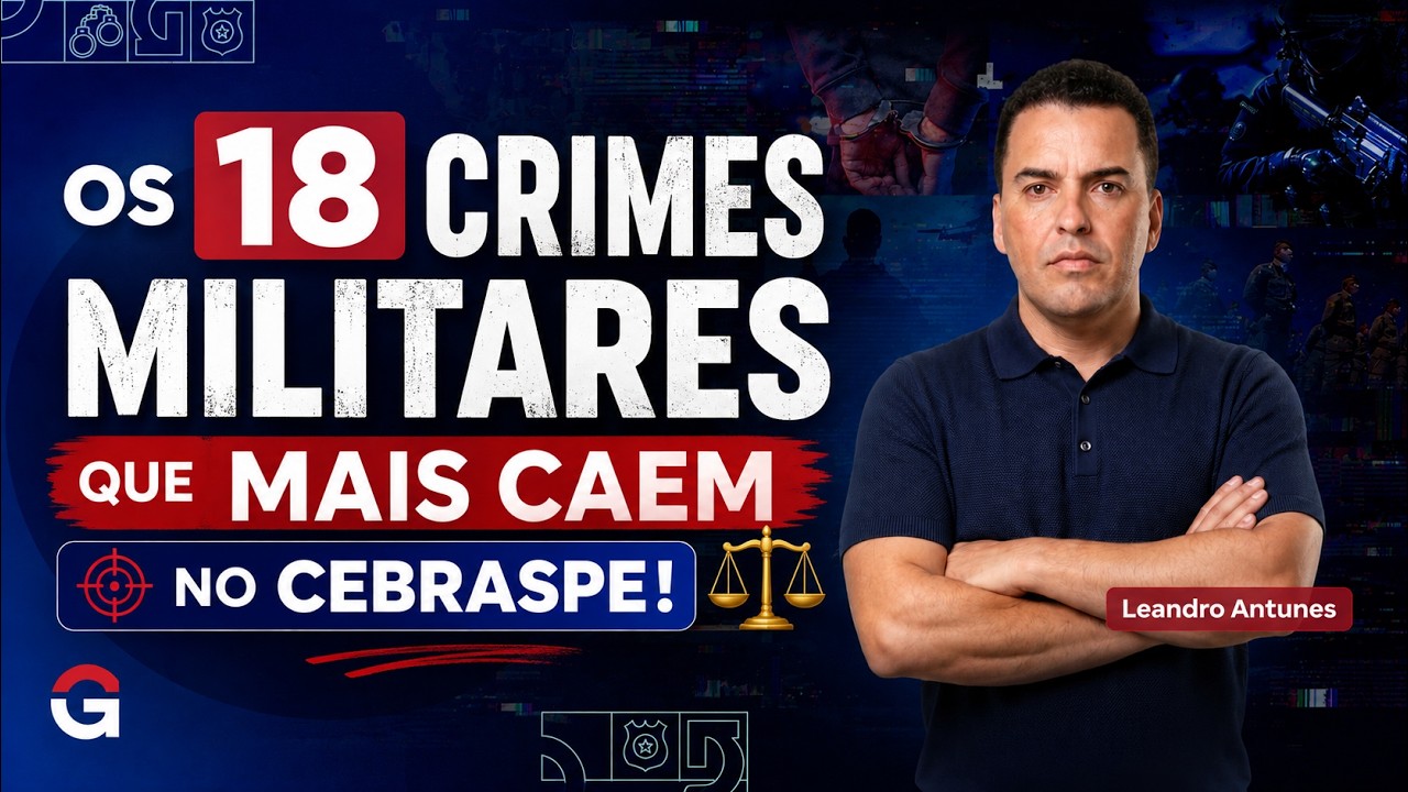 Os 18 Crimes Militares que MAIS CAEM no Cebraspe!