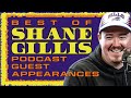 Best Of Shane Gillis Podcast Guest Appearances 2018 2024 Supercut Edition