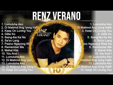 Renz Verano Greatest Hits ~ Best Songs Tagalog Love Songs  Nonstop