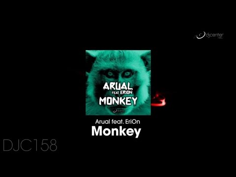 Arual  Ft. EriOn - Monkey [Promo Teaser]