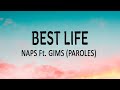 BEST LIFE - NAPS Ft. GIMS (PAROLES/ LYRICS)