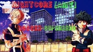 🎵Nightcore [AMV] - Dosseh - Superhéro🎵