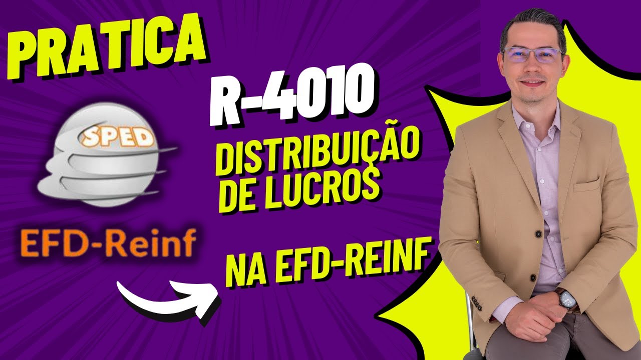 ENVIANDO O EVENTO R-4010 EFD REINF NA PRÁTICA