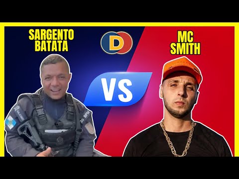 Segurança Pública: MC Smith VS Sargento Batata!