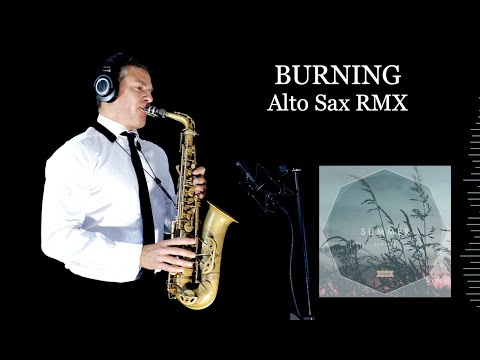 BURNING - Nowë - Alto Sax RMX - Free score