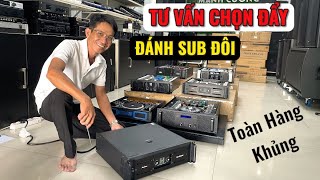 Khui Ruột & Review 6 Cục Đẩy Khủng – Đánh Sub Đôi Công Suất Lớn - toàn hàng khủng - SA Sound ak219