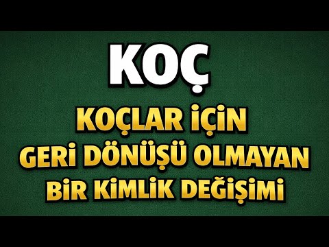 Koç Burcu - Yükselen Koç / Neptün Sizin Burcunuza Geçiyor ve 14 Yıllık Yeni Bir Döngü Başlıyor