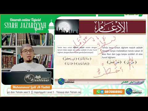 Jazariyyah Level 2 Sesi 4 Bab Tafkhim pada Huruf Isti'la dan Bab Idgham Naqish - Bait 45-46