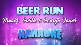 Brooks, Garth & George Jones - Beer Run (Karaoke & Lyrics)