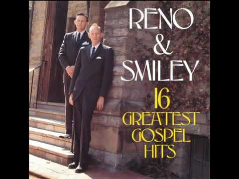 Reno Smiley   16 Greatest Gospel Hits Full Album