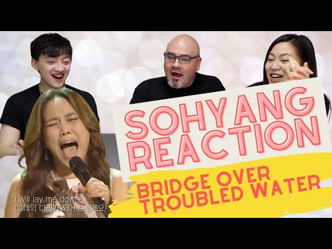 Sohyang Reaction Bridge Over Troubled Water - Vocal Coach Reacts