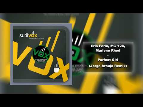 Eric Faria, MC Y2k, Marlene Rhod - Perfect Girl (Jorge Araujo Remix) DEMO