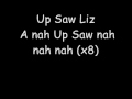 Up Saw Liz + paroles 