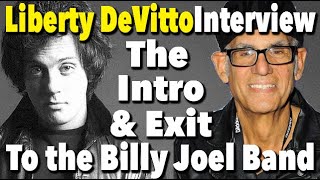 Drummer Liberty DeVitto Talks About His Intro &amp; Exit to Billy Joel&#39;s Band