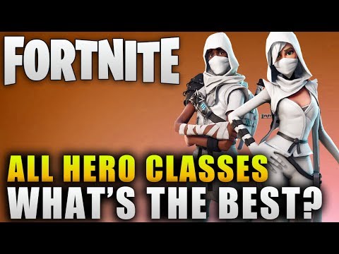 Fornite Early Access All Hero Classes - "Fortnite Heroes Guide" Fornite Best Class Video
