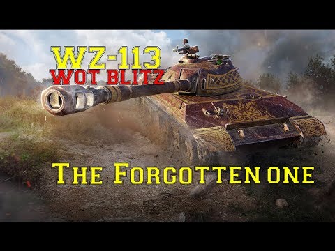 wot Blitz - WZ 113 - THE FORGOTTEN DPM MONSTER - Review