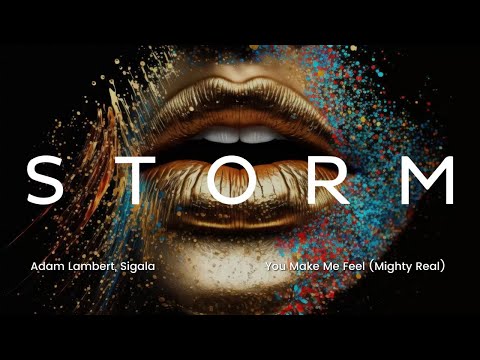 Adam Lambert, Sigala - You Make Me Feel (Mighty Real)