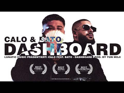 CALO x BATO - Dashboard  [Official Video] (prod. by Yung Moji & BATO)