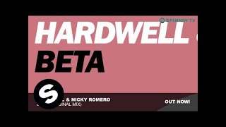 Hardwell & Nicky Romero - Beta (Original Mix)