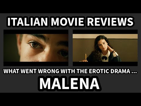 Recensioni di film italiani - Cosa è andato storto nel dramma erotico "MALENA"?