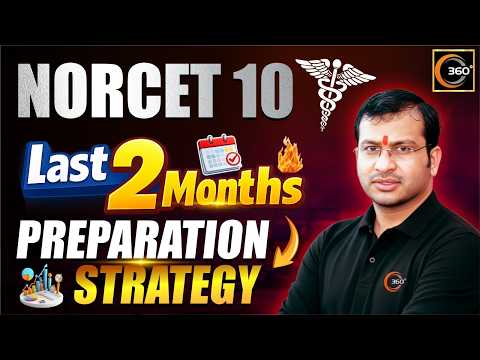 Last 2 Months Preparation Strategy For NORCET 10 🎯 | Siddharth Sandu Sir