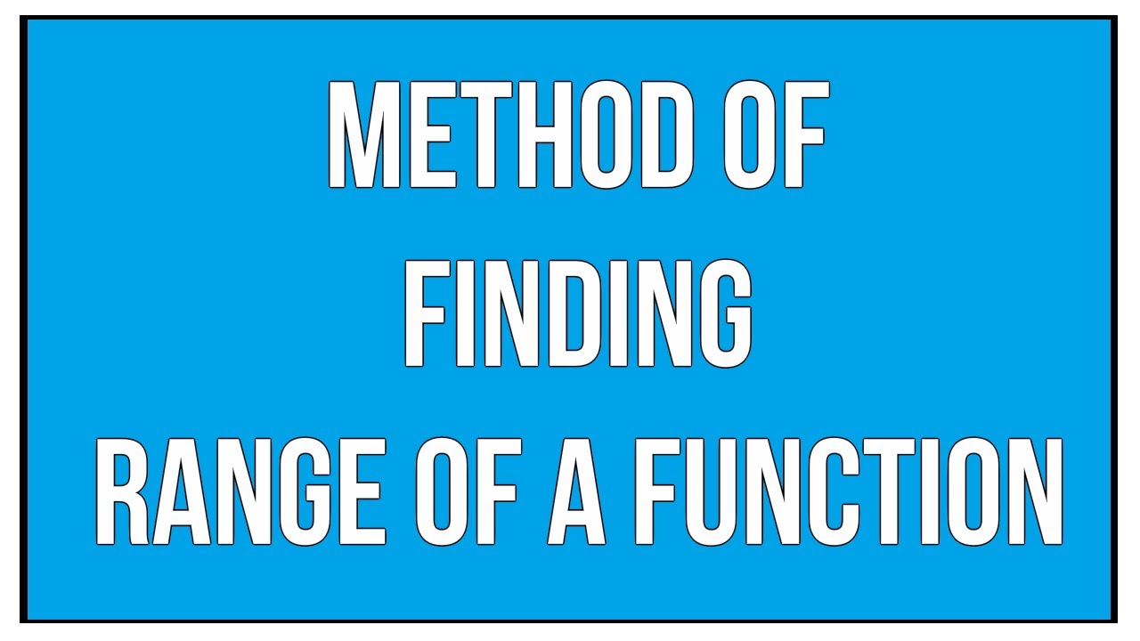 Range of a Function