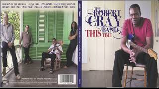 The Robert Cray Band – This Time