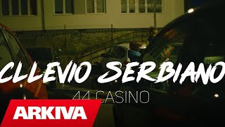 Cllevio Serbiano - 44 Casino